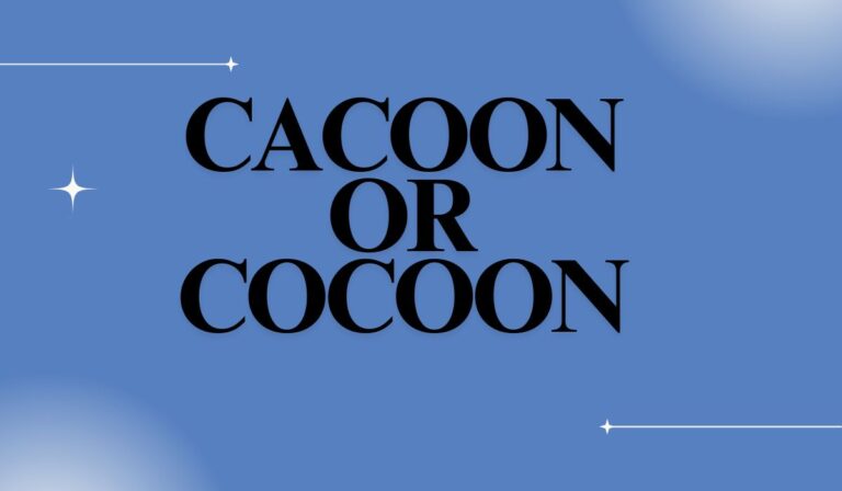 Cacoon or Cocoon