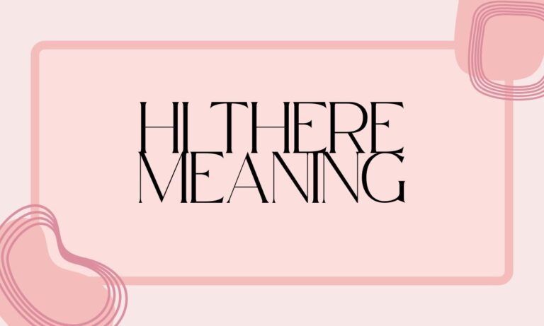 Hi There Meaning