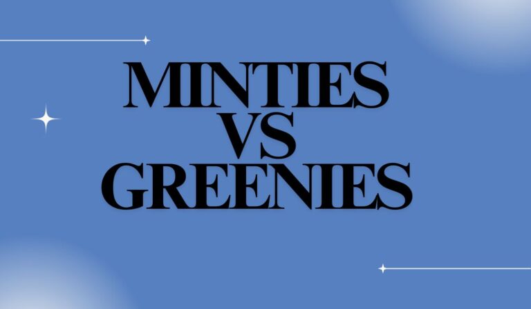 Minties vs Greenies