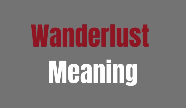 Wanderlust Meaning