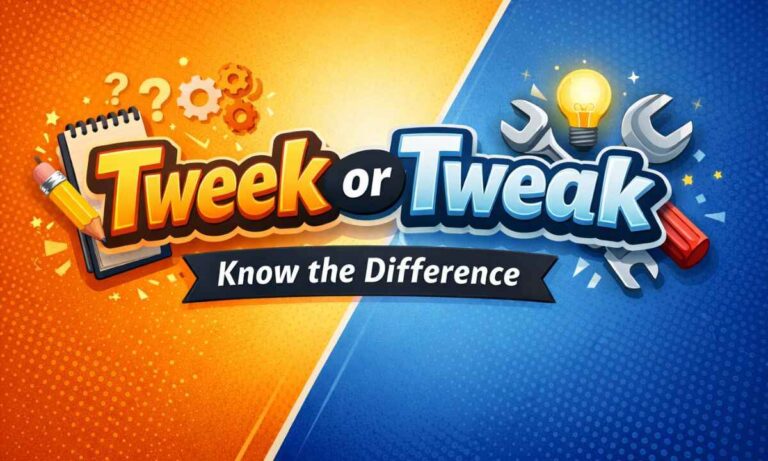Tweek or Tweak