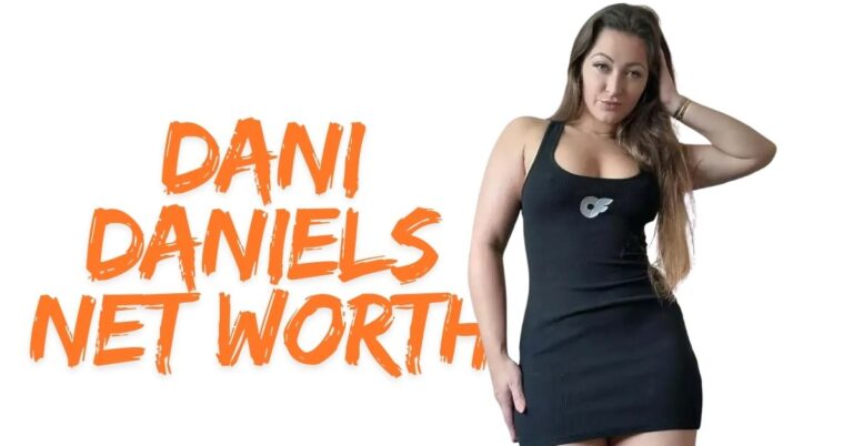 Dani Daniels net worth