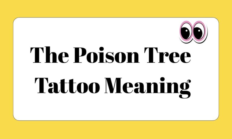 Why “the Poison Tree Tattoo Meaning” Is Popular in 2026